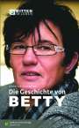Johan van Caeneghem: Die Geschichte von Betty, Buch