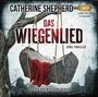 Catherine Shepherd: Das Wiegenlied: Thriller, MP3