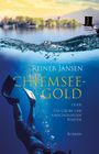 Reiner Jansen: Chiemsee-Gold oder Die Grube der unschuldigen Kinder, Buch