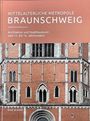 : Mittelalterliche Metropole Braunschweig, Buch