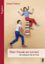 Detlef Träbert: Mehr Freude am Lernen!, Buch