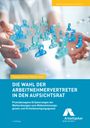 Thomas Prinz: Die Wahl der Arbeitnehmervertreter in den Aufsichtsrat, Buch