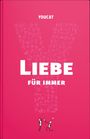 Der Text "YOUCAT LIEBE FÜR IMMER" erscheint auf rosa Hintergrund. Unten sind zwei stilisierte Figuren zu sehen.