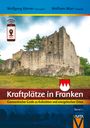 : Kraftplätze in Franken 2, Buch