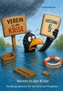 „Notvorstand, Insolvenz, Auflösung, Haftung“ und „Handlungsoptionen für den Vereinsvorstand“. Illustration: Hund, Hase, Ente sichtbar ratlos.