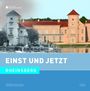 Dietmar Stehr: Einst und Jetzt 52 - Rheinsberg, Buch