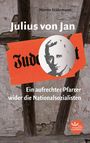 Martin Stährmann: Julius von Jan, Buch