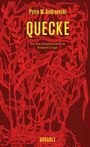 Petre M. Andreevski: Quecke, Buch