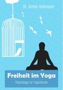Armin Gottmann: Freiheit im Yoga, Buch