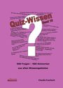"Quiz-Wissen Band 10" steht um ein großes Fragezeichen. Unten: "500 Fragen – 500 Antworten aus allen Wissensgebieten".