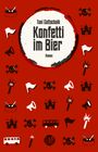 Toni Gottschalk: Konfetti im Bier, Buch