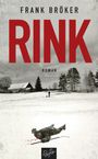 Frank Bröker: Rink, Buch