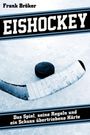 Frank Bröker: Eishockey, Buch