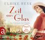 Ulrike Renk: Zeit aus Glas, CD,CD