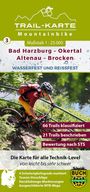 Maximilian Schmidt: MTB Trail-Karte Harz: Bad Harzburg - Okertal - Altenau - Brocken 1 : 25 000, KRT