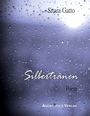 Sitara Gatto: Silbertränen, Buch