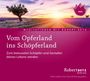 Robert Betz: Vom Opferland ins Schöpferland Meditations-CD, CD