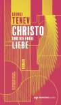 Georgi Tenev: Christo und die freie Liebe, Buch