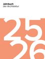 "Jahrbuch der Architektur", große weiße Zahlen "25" und "26" auf einem pfirsichfarbenen Hintergrund.