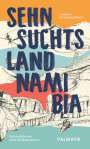 Schreckenbach Hannah: Sehnsuchtsland Namibia, Buch