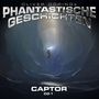 : Phantastische Geschichten - Captor CD 1 (Teil 1 & 2), CD