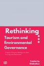 Taylor Apple: Rethinking Tourism and Environmental Governance, Buch