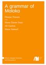 Dianne Friesen: A grammar of Moloko, Buch