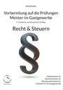 Titel: "Vorbereitung auf die Prüfungen Meister im Gastgewerbe", Autor: Erik Schreiter, Thema: "Recht & Steuern". Großes Paragraphenzeichen.