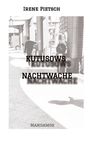 Irene Pietsch: Kutusows Nachtwache, Buch