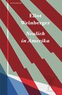 Eliot Weinberger: Neulich in Amerika, Buch