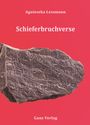 Agnieszka Lessmann: Schieferbruchverse, Buch