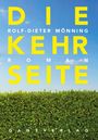 Text: "DIE KEHRSEITE", "ROLF-DIETER MÖNNING", "ROMAN", "GANVERLAG". Ein blauer Himmel über einer grünen Hecke.