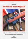 Bernd Rolff, "Im Dienste Ihrer Majestät". Gewehre, britische Streitkräfte 1888-2017. Ein Gewehr mit Munition, Bajonett.