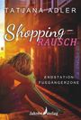 Tatjana Adler: Shoppingrausch, Buch