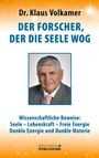 Klaus Volkamer: Der Forscher, der die Seele wog, Buch