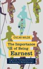 Oscar Wilde: The Importance of Being Earnest: Fremdsprachentext Englisch mit deutschen Worterklärungen, Buch