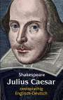 William Shakespeare: Julius Caesar: Shakespeare: Zweisprachig. Englisch-Deutsch / Julius Cäsar, Buch