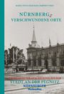 Maria Inoue-Krätzler: Nürnbergs Verschwundene Orte, Buch