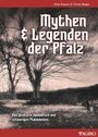 "Mythen & Legenden der Pfalz" in gotischer Schrift. Darunter: "Von Geistern, Spukorten und schaurigen Phänomenen." Ein kahler Baum.