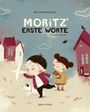 Marta Galewska-Kustra: Moritz' erste Worte, Buch