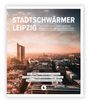 : Stadtschwärmer Leipzig Teil 2, Buch