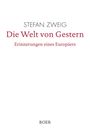 Stefan Zweig: Die Welt von Gestern, Buch