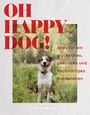 : Oh Happy Dog!, Buch