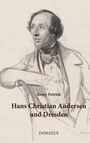 Romy Petrick: Hans Christian Andersen und Dresden, Buch