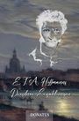 Text: "E.T.A. Hoffmanns Dresdner Erzählungen" und "DONATUS". Illustration eines Gesichts auf einer Landschaft bei Abenddämmerung.