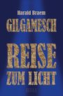 Harald Braem: Gilgamesch, Buch