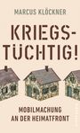 Marcus Klöckner: Kriegstüchtig!, Buch