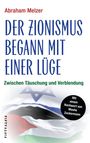 Text: "Der Zionismus begann mit einer Lüge", "Zwischen Täuschung und Verblendung". Hintergrund: Flaggenmotive.