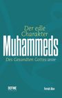 Ferruh Akin: Der edle Charakter Muhammeds, Buch