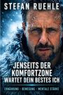 Text: "STEFAN RUEHLE. JENSEITS DER KOMFORTZONE WARTET DEIN BESTES ICH. ERNÄHRUNG - BEWEGUNG - MENTALE STÄRKE." 

Ein Mann im Pelzmantel mit Frost im Gesicht.